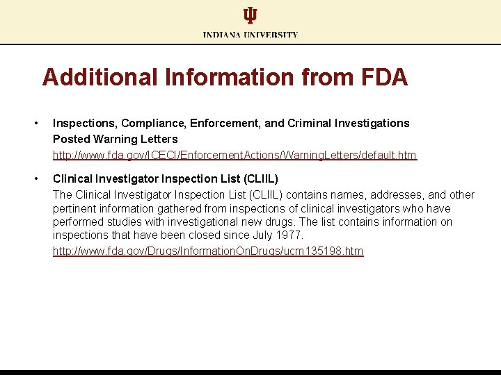 Additional Information from FDA • Inspections, Compliance, Enforcement, and Criminal Investigations Posted Warning Letters