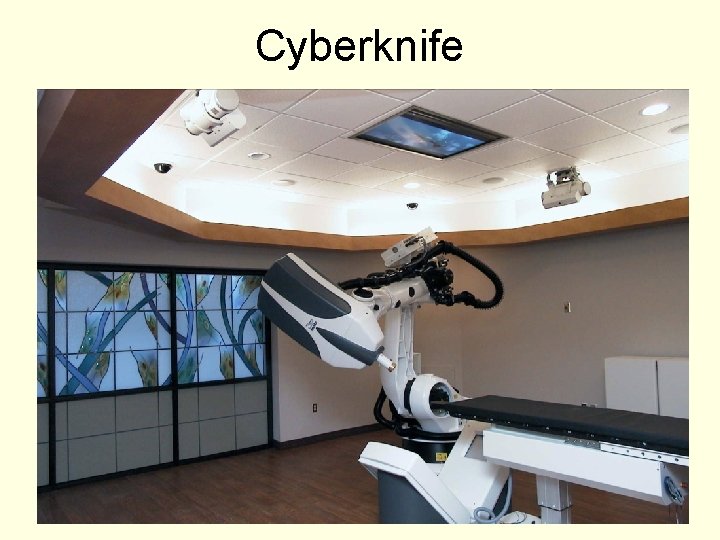 Cyberknife 