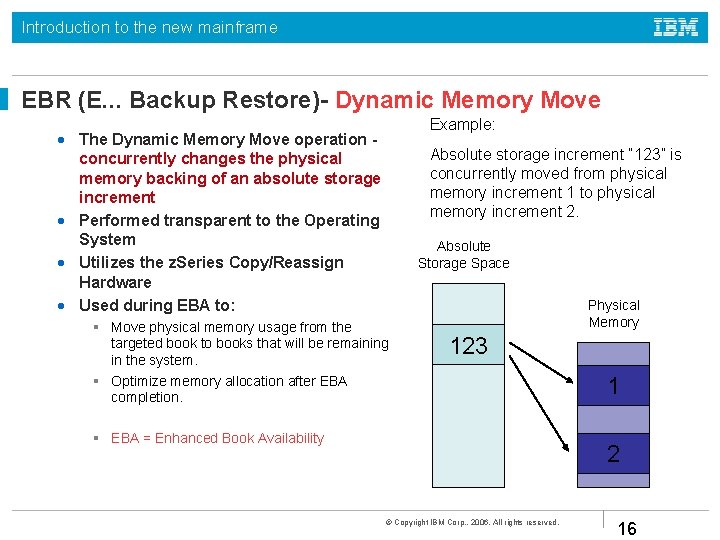 Introduction to the new mainframe EBR (E. . . Backup Restore)- Dynamic Memory Move