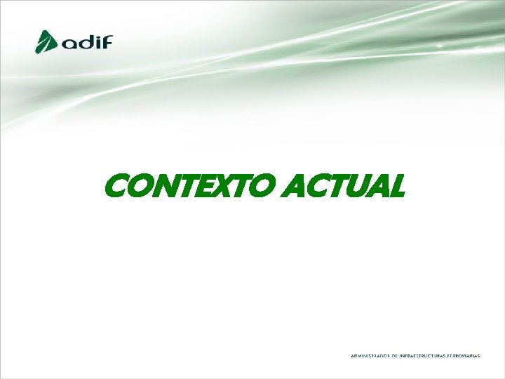 CONTEXTO ACTUAL CONTEXTO ACTUAL