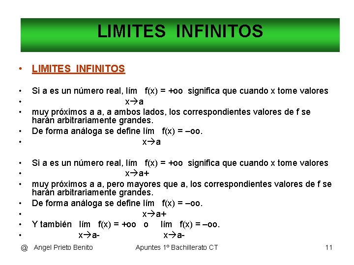 LIMITES INFINITOS • • • • Si a es un número real, lím f(x)