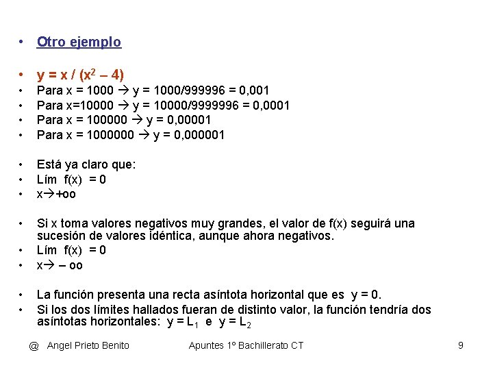  • Otro ejemplo • y = x / (x 2 – 4) •