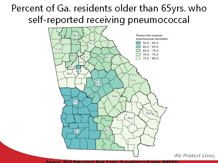 Percent of Ga. residents older than 65 yrs. who self-reported receiving pneumococcal 
