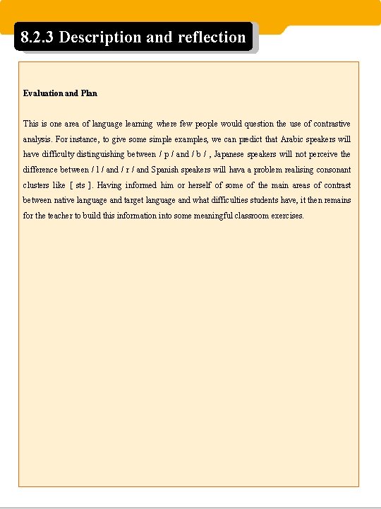 8. 2. 3 Description and reflection Evaluation and Plan This is one area of
