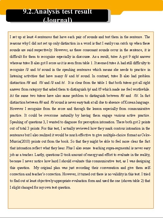 9. 2. Analysis test result (Journal) I set up at least 4 sentences that