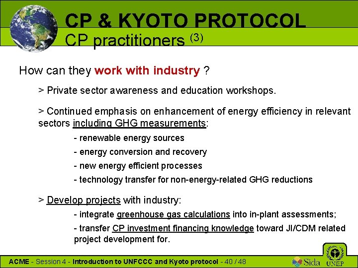 CP & KYOTO PROTOCOL CP practitioners (3) How can they work with industry ?