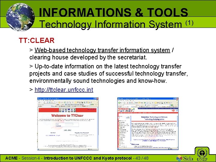 INFORMATIONS & TOOLS Technology Information System (1) TT: CLEAR > Web-based technology transfer information