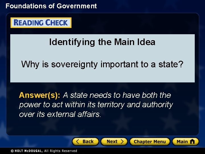 Foundations of Government Identifying the Main Idea Why is sovereignty important to a state?