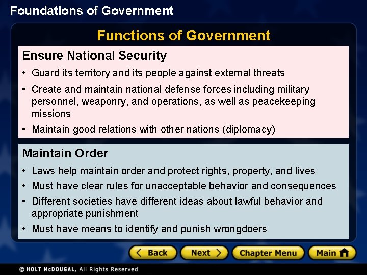 Foundations of Government Functions of Government Ensure National Security • Guard its territory and