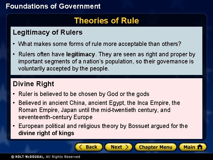 Foundations of Government Theories of Rule Legitimacy of Rulers • What makes some forms