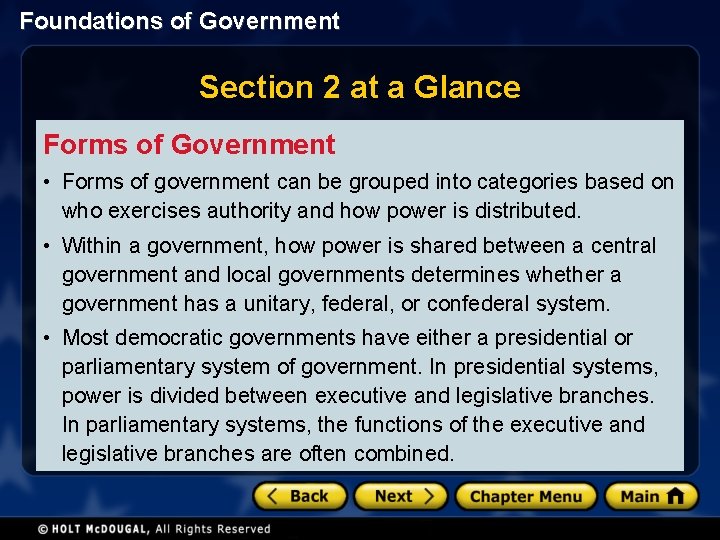 Foundations of Government Section 2 at a Glance Forms of Government • Forms of