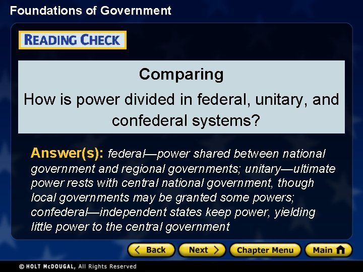 Foundations of Government Comparing How is power divided in federal, unitary, and confederal systems?