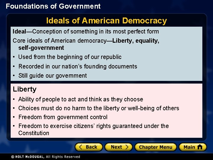 Foundations of Government Ideals of American Democracy Ideal—Conception of something in its most perfect