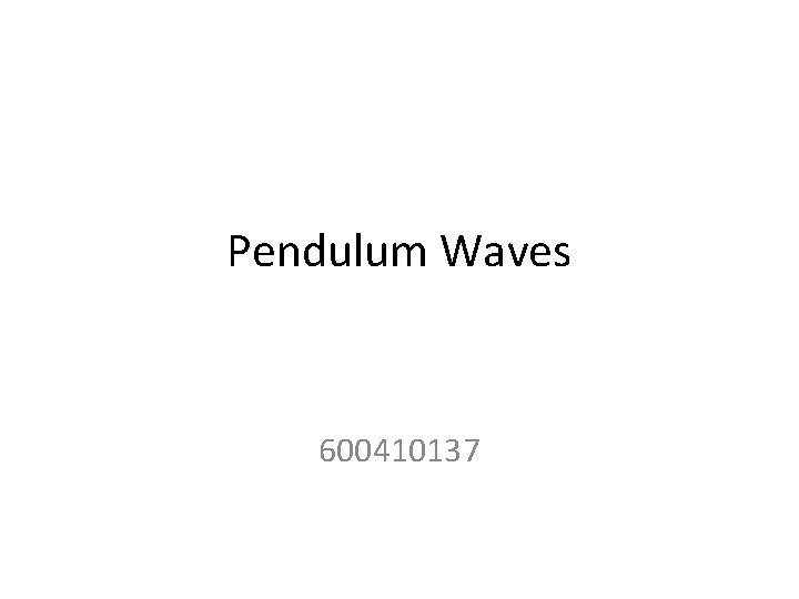Pendulum Waves 600410137 