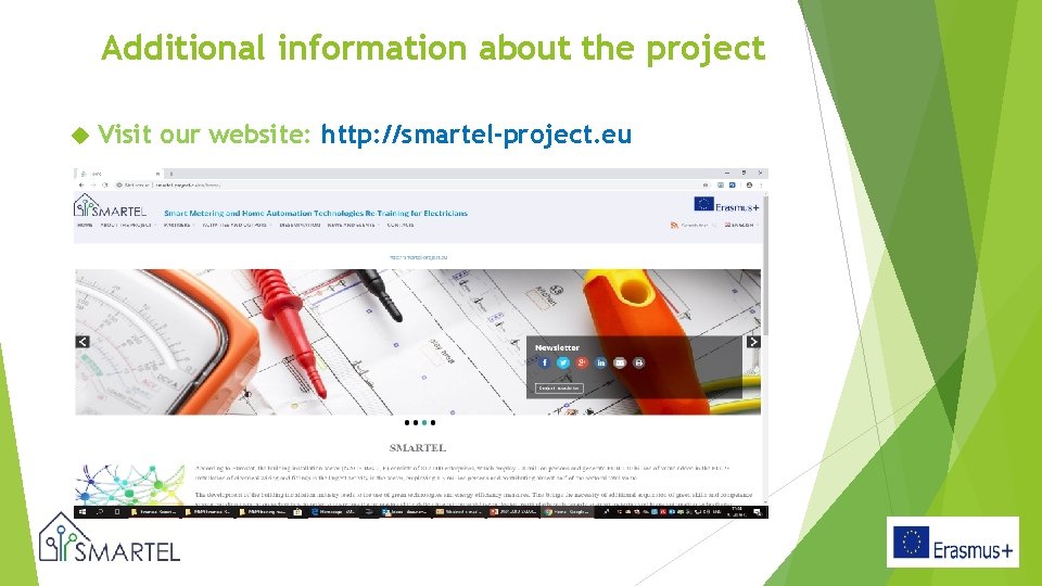 Additional information about the project Visit our website: http: //smartel-project. eu 