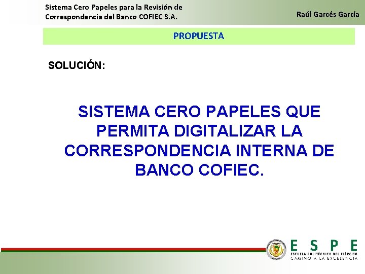 Sistema Cero Papeles para la Revisión de Correspondencia del Banco COFIEC S. A. Raúl