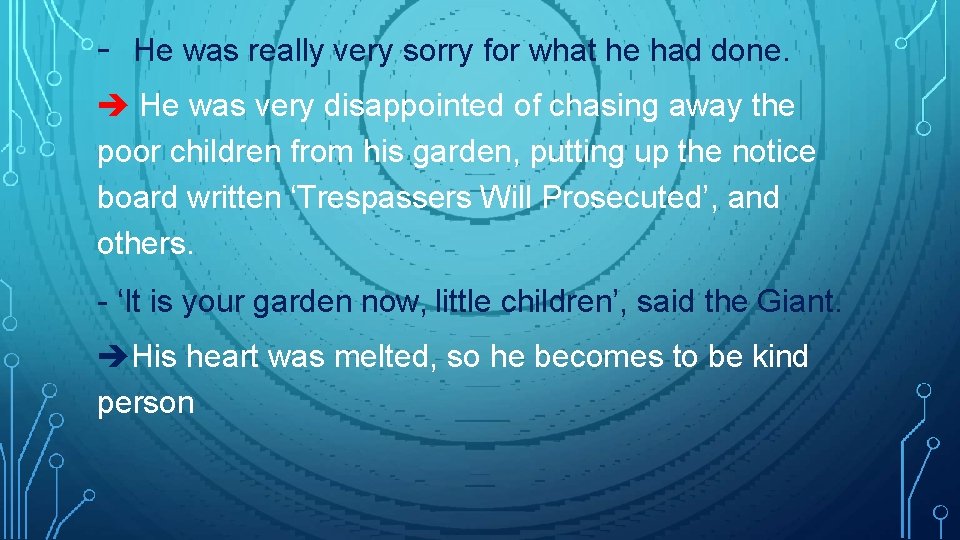 - He was really very sorry for what he had done. He was very - He was really very sorry for what he had done. He was very