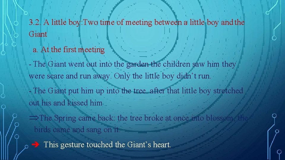3. 2. A little boy: Two time of meeting between a little boy and 3. 2. A little boy: Two time of meeting between a little boy and
