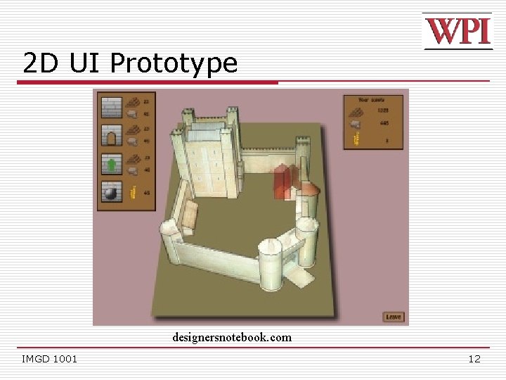 2 D UI Prototype designersnotebook. com IMGD 1001 12 