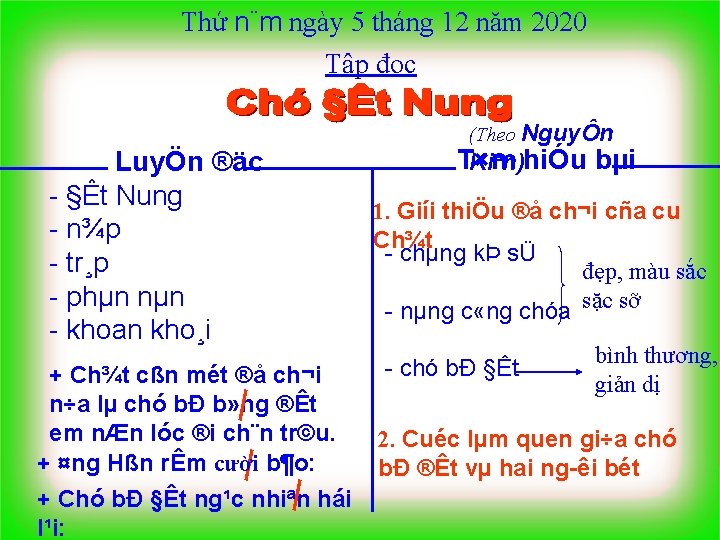 Thứ n¨m ngày 5 tháng 12 năm 2020 Tập đọc LuyÖn ®äc §Êt Nung