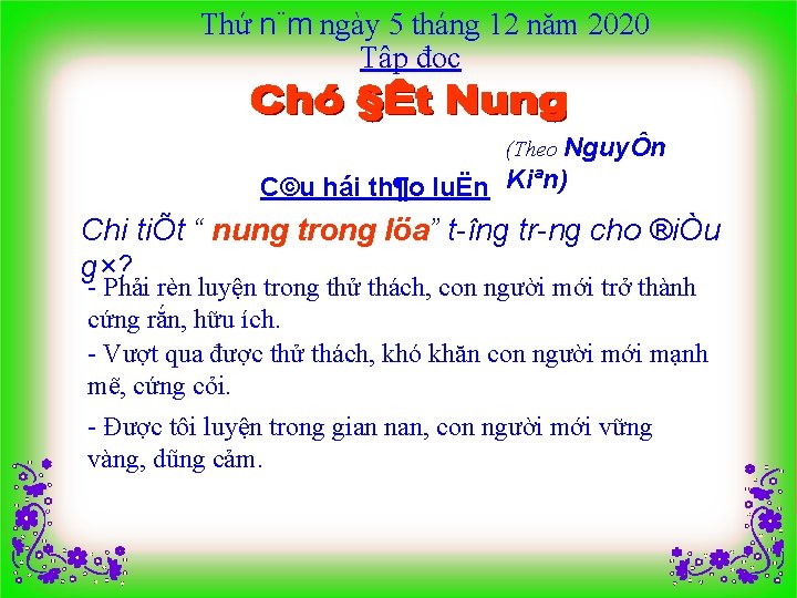 Thứ n¨m ngày 5 tháng 12 năm 2020 Tập đọc (Theo NguyÔn C©u hái