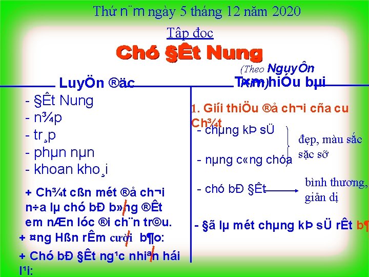 Thứ n¨m ngày 5 tháng 12 năm 2020 Tập đọc LuyÖn ®äc §Êt Nung