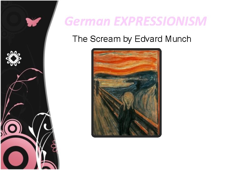 German EXPRESSIONISM The Scream by Edvard Munch 