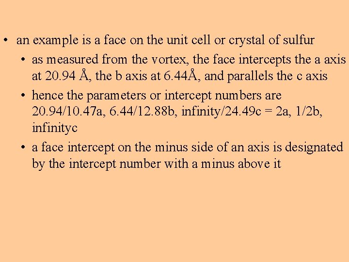 • an example is a face on the unit cell or crystal of