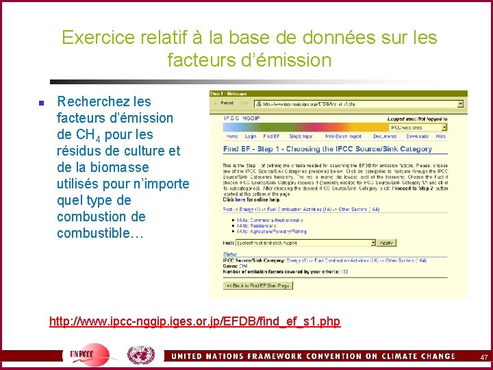 Exercice relatif à la base de données sur les facteurs d’émission n Recherchez les