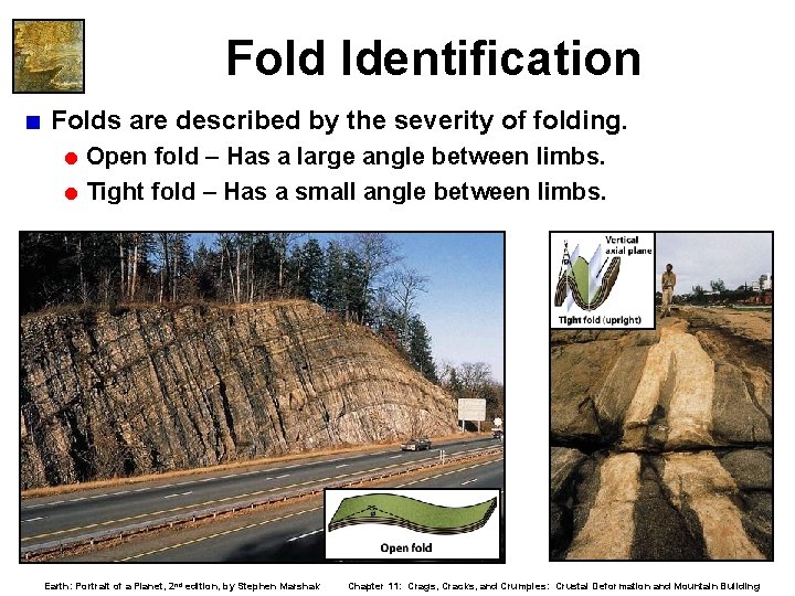 Fold Identification < Folds are described by the severity of folding. = Open fold Fold Identification < Folds are described by the severity of folding. = Open fold