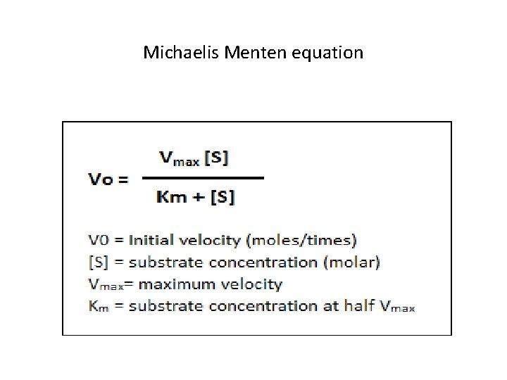 Michaelis Menten equation 