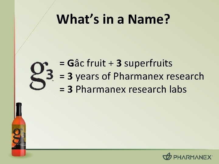 What’s in a Name? = Gâc fruit + 3 superfruits = 3 years of