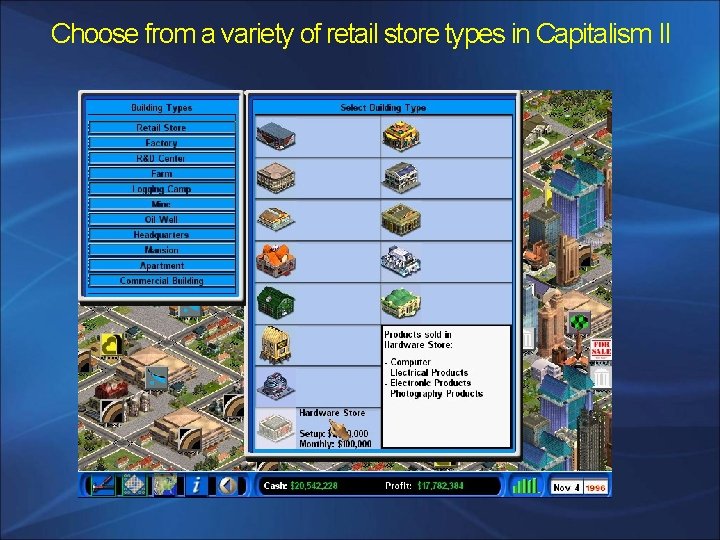 Choose from a variety of retail store types in Capitalism II 