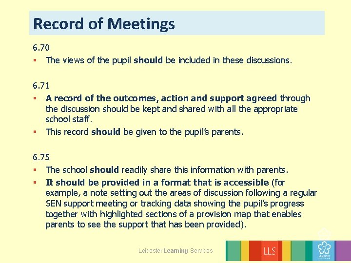 Record of Meetings 6. 70 § The views of the pupil should be included
