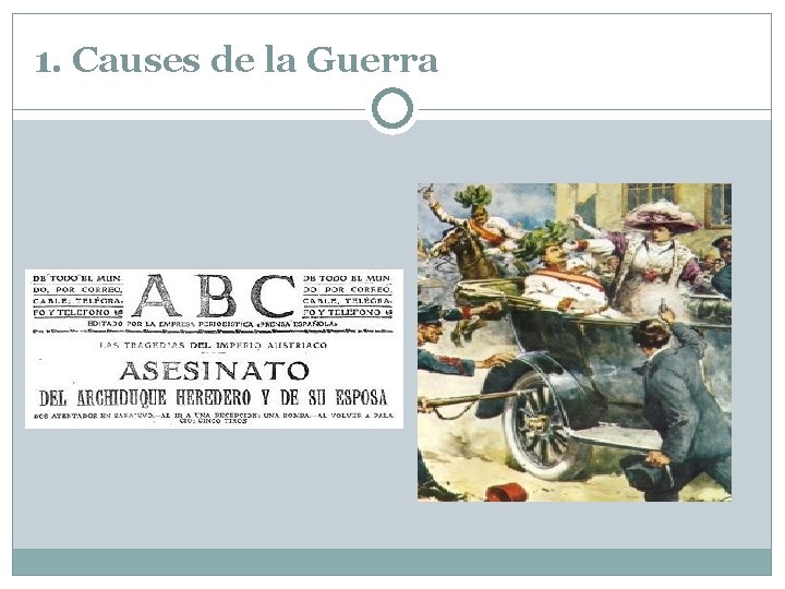 1. Causes de la Guerra 