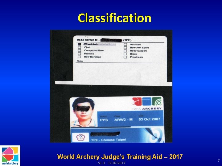 Classification World Archery Judge’s Training Aid – 2017 v 1. 0 17 -07 -2017