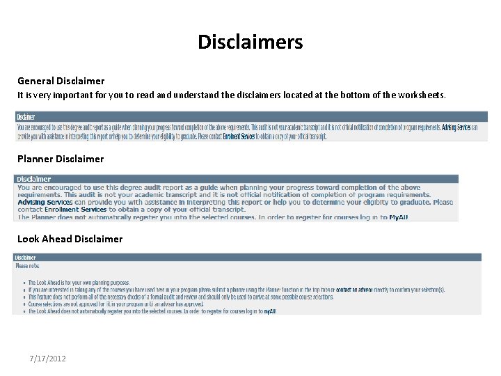 Disclaimers General Disclaimer It is very important for you to read and understand the