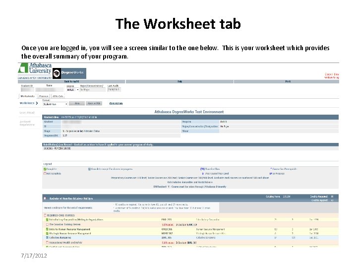 The Worksheet tab Once you are logged in, you will see a screen similar