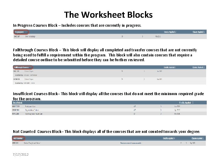 The Worksheet Blocks In Progress Courses Block – Includes courses that are currently in