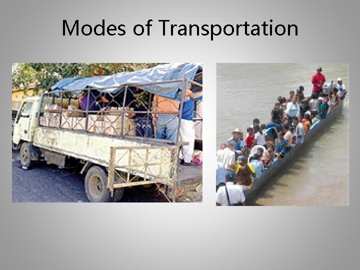 Modes of Transportation 