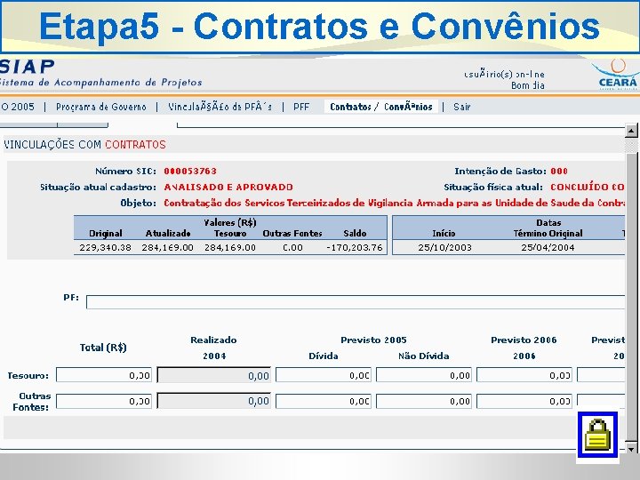 Etapa 5 - Contratos e Convênios . 