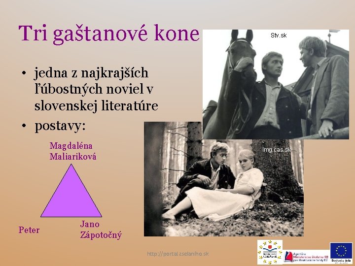 Tri gaštanové kone Stv. sk • jedna z najkrajších ľúbostných noviel v slovenskej literatúre