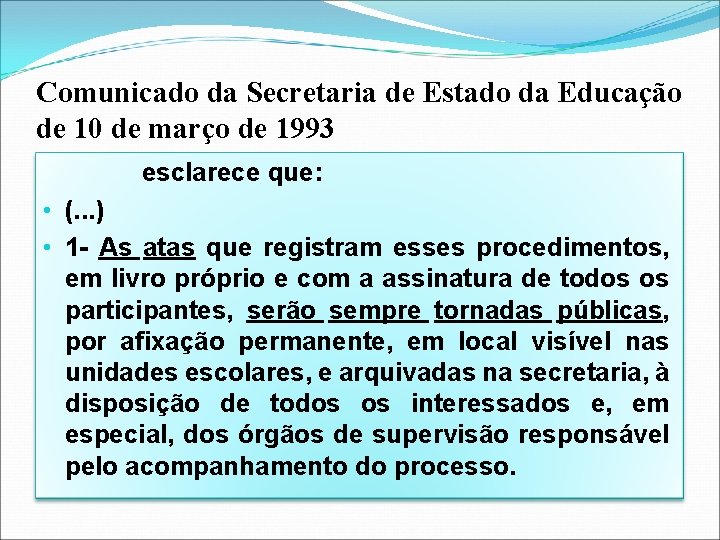 Comunicado da Secretaria de Estado da Educação de 10 de março de 1993 esclarece