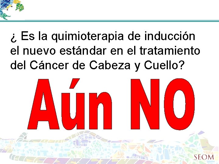 ¿ Es la quimioterapia de inducción el nuevo estándar en el tratamiento del Cáncer