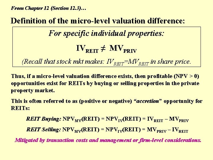 From Chapter 12 (Section 12. 3)… Definition of the micro-level valuation difference: For specific