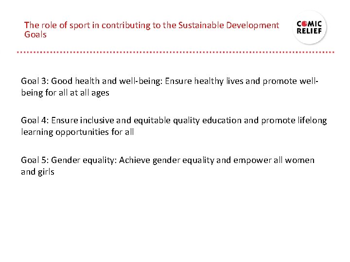 The role of sport in contributing to the Sustainable Development Goals Goal 3: Good