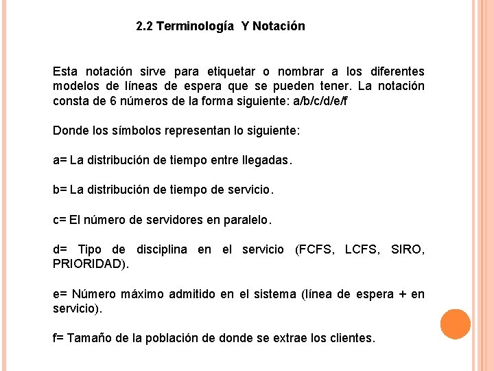 2. 2 Terminología Y Notación Esta notación sirve para etiquetar o nombrar a los 2. 2 Terminología Y Notación Esta notación sirve para etiquetar o nombrar a los