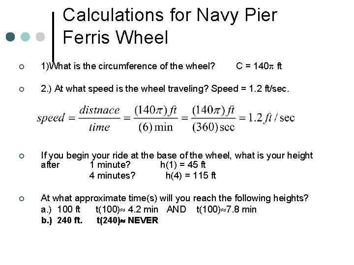 Calculations for Navy Pier Ferris Wheel ¢ 1)What is the circumference of the wheel?