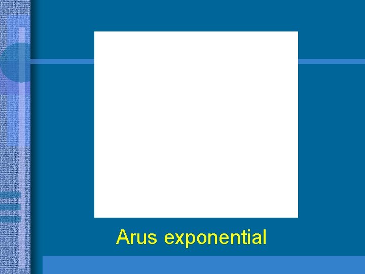 Arus exponential 