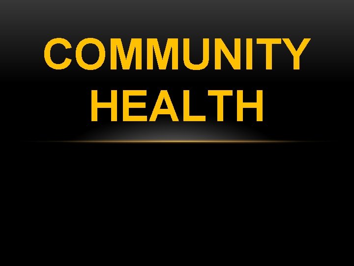 COMMUNITY HEALTH 